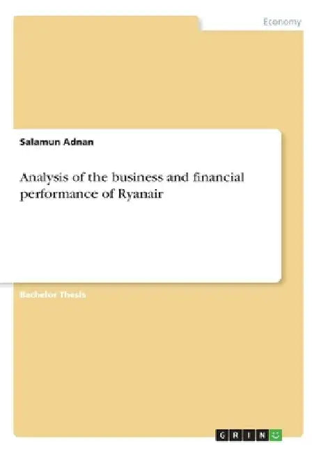 Analysis of the business and financial performance of Ryanair by Salamun Adnan