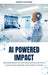 AI Powered Impact: Transformative Applications in Supply Chain, Healthcare, and Supply Chain by Aishat Olatunji