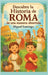 Descubre la Historia de Roma de una manera divertida by Santiago, Miguel