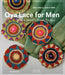 Oya Lace for Men: Textile Jewels from Turkey by Gérard Maizou, Kathrin Müller, Gesellschaft Der Kunst Und Kultur E. V.
