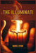 The Illuminati: Unveiling the Secrets of the Illuminati (2024) by Muriel Stone