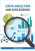 Data Analysis and Data Science: Unlock Insights and Drive Innovation with Advanced Analytical Techniques (2024 Guide) by Winton Clem