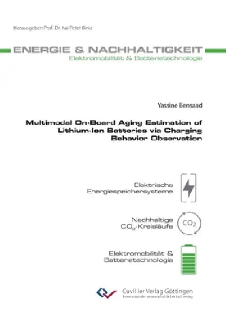 Multimodal On-Board Aging Estimation of Lithium-Ion Batteries via Charging Behavior Observation by Yassine Bensaad