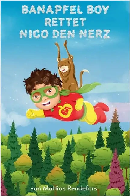 Banapfel Boy rettet Nico den Nerz by Rendefors, Mattias