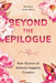 Beyond the Epilogue by Astrid Ohletz