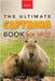 Capybaras The Ultimate Book for Kids: 100+ Amazing Facts, Photos, Activities & More by Kellett, Jenny