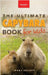 Capybaras The Ultimate Book for Kids: 100+ Amazing Capybara Facts, Photos, Quiz & More by Kellett, Jenny