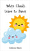 When Clouds Learn to Dance by Shaw, Gideon