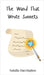 The Wand That Wrote Sonnets by Harrington, Natalia