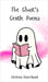 The Ghost's Gentle Poems by Marchant, Helena