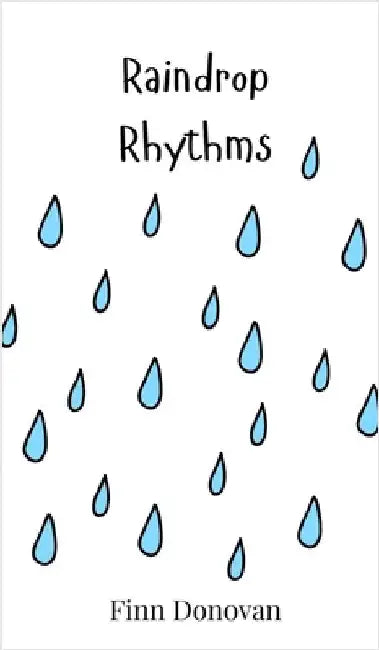 Raindrop Rhythms by Donovan, Finn