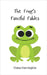 The Frog's Fanciful Fables by Harrington, Fiona