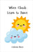 When Clouds Learn to Dance by Shaw, Gideon