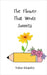 The Flower That Wrote Sonnets by Kingsley, Nolan