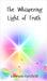The Whispering Light of Truth by Hartfield, Jameson