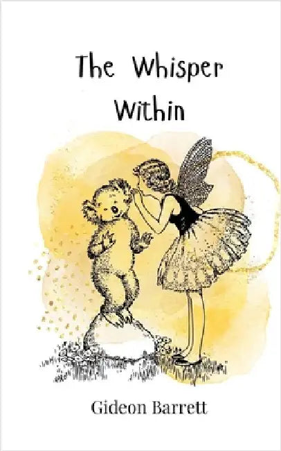 The Whisper Within by Barrett, Gideon