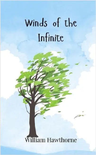 Winds of the Infinite by Hawthorne, William
