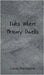 Tides Where Memory Dwells by Harrington, Lucas