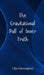 The Gravitational Pull of Inner Truth by Lila Davenport