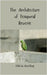 The Architecture of Temporal Reverie by Sterling, Olivia
