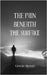 The Pain Beneath the Surface by George Mercer
