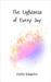 The Lightness of Every Joy by Dante Kingsley