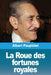 La Roue des fortunes royales by Albert Pauphilet