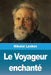 Le Voyageur enchanté by Nikolai Leskov