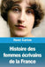 Histoire des femmes écrivains de la France by Henri Carton