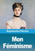 Mon Féminisme by Seymourina Poirson