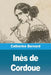 Inès de Cordoue by Catherine Bernard