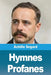 Hymnes profanes by Achille Segard