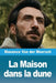 La Maison dans la dune by Maxence Van der Meersch