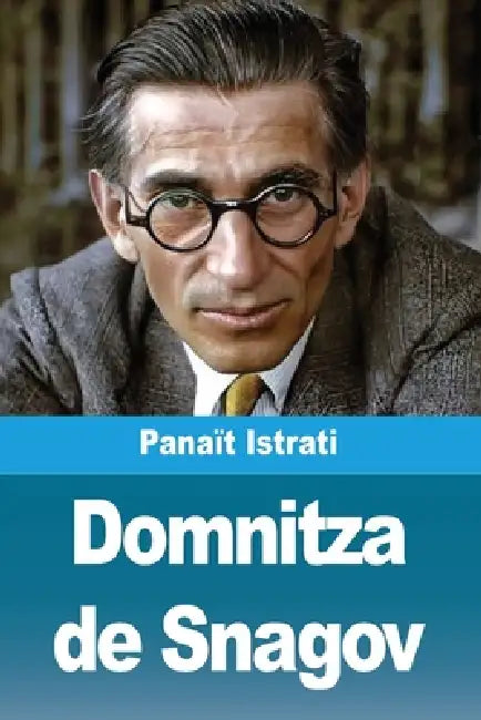 Domnitza de Snagov by Panaït Istrati