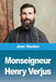 Monseigneur Henry Verjus by Jean Vaudon