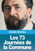 Les 73 Journées de la Commune by Catulle Mendès