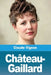 Château-Gaillard by Claude Vignon