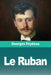 Le Ruban by Georges Feydeau