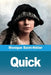 Quick by Monique Saint-Hélier