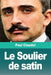 Le Soulier de satin by Paul Claudel