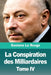 La Conspiration des Milliardaires: Tome IV by Le Rouge, Gustave
