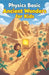 Physics Basic Ancient Wonders for Kids: How Ancient Civilizations Used Science to Build Pyramids, Aqueducts, War Machines, and Lost Technologies by Khasan Laudry