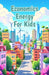 Economics Energy for Kids: How Solar Wind Fossil Fuels and Clean Power Shape Our World and Prices Explained for Young Readers by Khasan Laudry