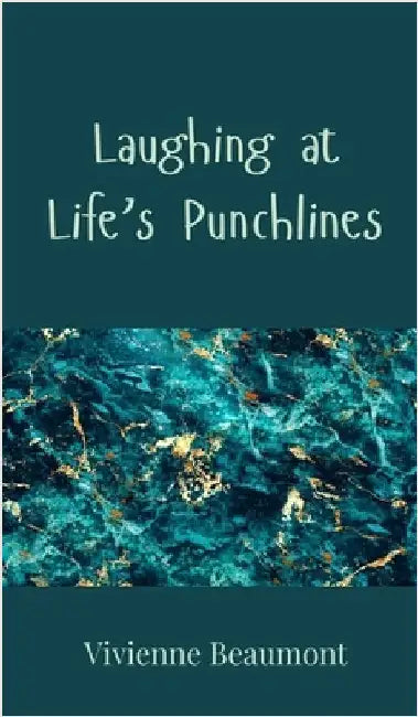 Laughing at Life's Punchlines by Beaumont, Vivienne