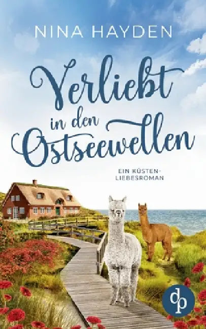 Verliebt in den Ostseewellen: Eine wholesome Romance an der Ostseeküste by Nina Hayden