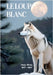 Le loup blanc by Féval, Paul