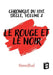 Le rouge et le noir: chronique du XIXe siècle, Volume 2 by Stendhal