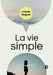 La vie simple by Charles Wagner