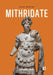 Mithridate by Jean Racine