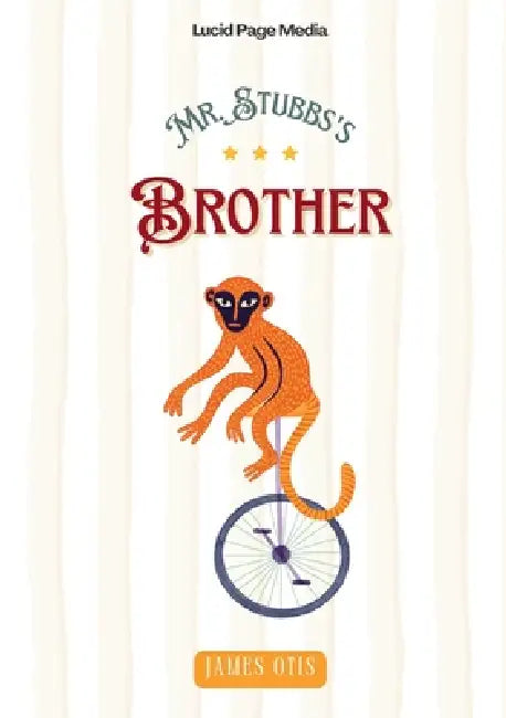 Mr. Stubbs's Brother by James Otis